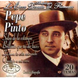 13773 Pepe Pinto - Antología. La época dorada del flamenco