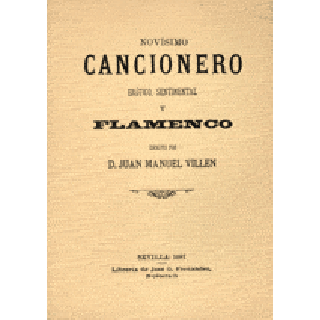 14407 Juan Manuel Villén - Novísimo cancionero erótico, sentimental y flamenco