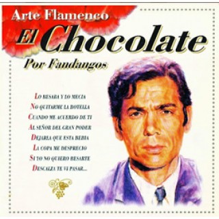 15358 El Chocolate - Por fandangos. Arte flamenco
