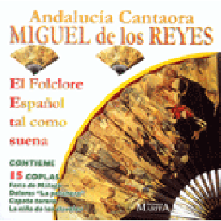 17200 Miguel de los Reyes - El folclore español tal como suena