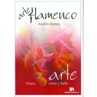 17358 Andrés Batista - Arte flamenco, toque, cante y baile