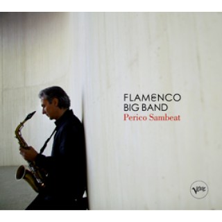 18081 Perico Sambeat - Flamenco Big Band