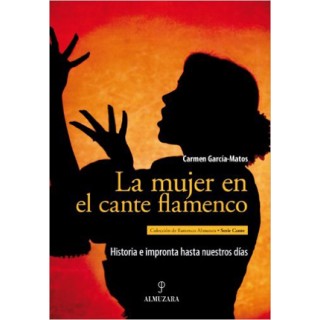 19614 Carmen García-Matos - La mujer en el cante flamenco - Historia e impronta hasta nuestros días