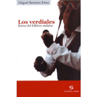 19968 Miguel Romero Esteo - Los verdiales. Raíces del folklore andaluz