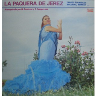 20384 La Paquera de Jerez - Tangos flamencos, Bulerías, Rumbas…
