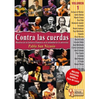 22220 Pablo San Nicasio - Contra las cuerdas Vol.1 Maestros de la Guitarra Flamenca en la intimidad de la entrevista