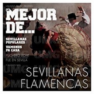 22452 Lo mejor de... Sevillanas flamencas