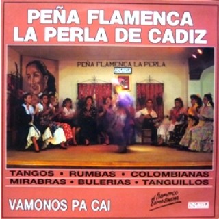 22964 Peña flamenca la Perla de Cádiz - Vamonos pa Cai