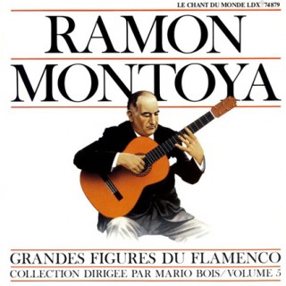 25740 Ramón Montoya - Grandes figures du flamenco Vol 5