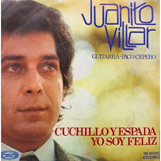 28103 Juanito Villar - Cuchillo y espada / Yo soy feliz 