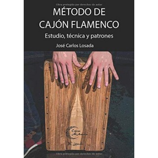 28632 Método de cajón flamenco. Estudio, técnica y patrones - José Carlos Losada