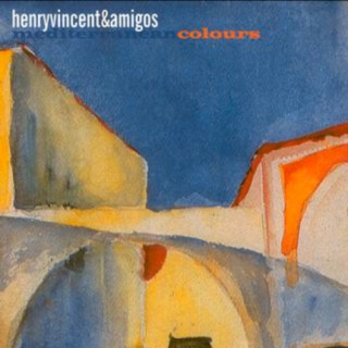 29951 Henry Vincent & Amigos - Mediterranean colours