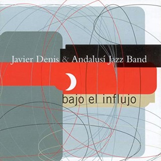 29952 Javier Denis & Andalusí Jazz Band - Bajo el influjo