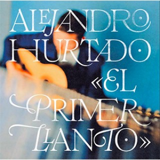 34658 Alejandro Hurtado - El primer llanto