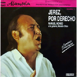 22299 Manuel Moneo - Jerez, por derecho (Vinilo)