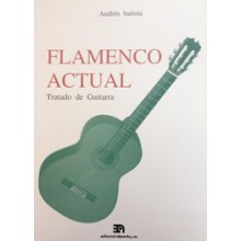 13239 Andrés Batista - Flamenco Actual. Tratado de guitarra