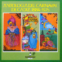 22219 Antología del carnaval de Cadiz 1884-1975