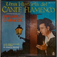 28369 Manolo Caracol - Una historia del cante flamenco