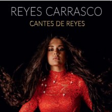 31613 Reyes Carrasco - Cantes de Reyes
