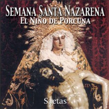 32016 Niño de Porcuna - Semana Santa Nazarena. Saetas