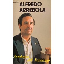 32087 Alfredo Arrebola - Antología del fandango