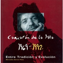 32197 Camarón de la Isla. Entre evolución y tradición "!969-1992" - Mercedes García Plata 