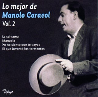 19449 Manolo Caracol - Lo mejor de Manolo Caracol Vol 2
