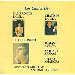 11434 Los cantes de: Camarón de la Isla, Chato de la Isla, El Turronero, Tomas de Huelva, Antonio Arenas, Gitana Amadora