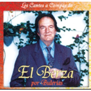 14762 EL Berza - Los cantes a compás de el Berza por bulerías
