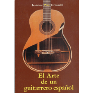 14909  Jeronimo Peña Fernandez - El arte de un guitarrero español