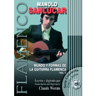 16430 Manolo Sanlúcar / Transcrito por Claude Worms - Mundo y formas de la guitarra flamenca. Vol 2