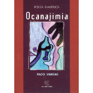12020 Paco Vargas - Ocanajimia. Poesia flamenca