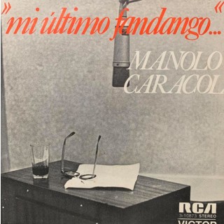 27466 Manolo Caracol - Mi último fandango