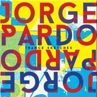 Jorge Pardo - Trance Sketches 