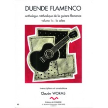 10307 Claude Worms - Duende flamenco. Antología metódica de la guitarra flamenca. Soleá. Vol 1A