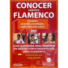 16030 Conocer nuestro flamenco - Guia ilustrada para adquirir un mejor conocimiento del arte flamenco