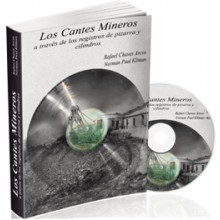 20660 Rafael Chaves Arcos y Norman Paul Kliman - “Los Cantes Mineros a través de los registros de pizarra y cilindros”, El Flamenco Vive,