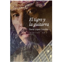32001 El tigre y la guitarra. El imprevisto cruce entre el flamenco y la cultura samurái - David López Canales