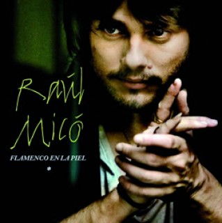 20066 Raúl Mico - Flamenco en la piel