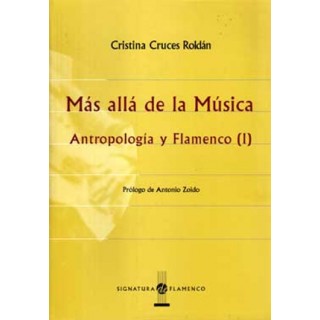 13754 Cristina Cruces Roldán - Más allá de la música. Antropología y flamenco I 