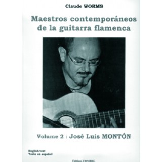 18076 José Luis Montón / Transcrito por Claude Worms - Maestros contemporáneos de la guitarra flamenca. Vol 2