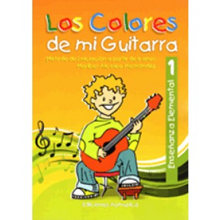 19507 Maribel Alcolea Hernández - Los colores de mi guitarra. Método de iniciación a partir de 6 años