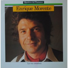 25405 Enrique Morente - La voz creadora. Maestros del cante