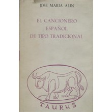 31694 El cancionero español de tipo tradicional - José María Alin (Libro)