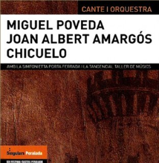 18576 Miguel Poveda - Joan Albert Amargos - Chicuelo Cante i orquesta