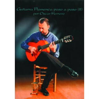 13356 Oscar Herrero - Guitarra flamenca paso a paso. Vol 3