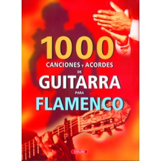 15504 - 1000 canciones y acordes de guitarra para flamenco