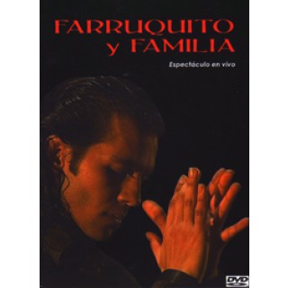 17995 Farruquito y Familia - Espectáculo en vivo