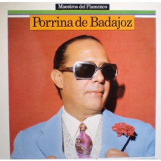 20744 Porrina de Badajoz - Maestros del Flamenco