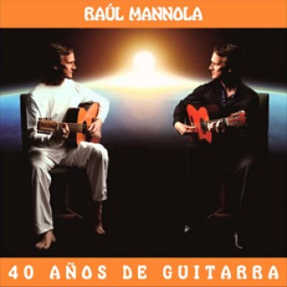 23670 Raúl Mannola - 40 años de guitarra